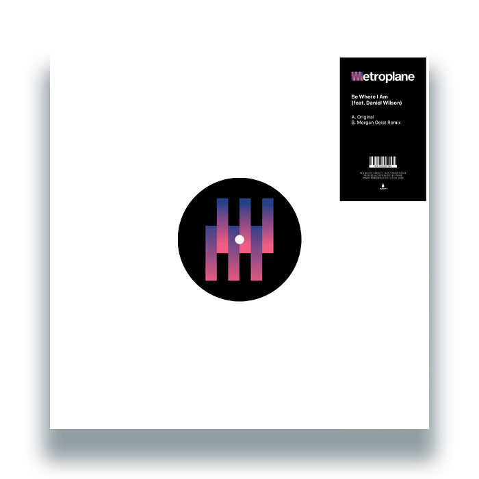 Metroplane - Be Where I Am (feat. Daniel Wilson)