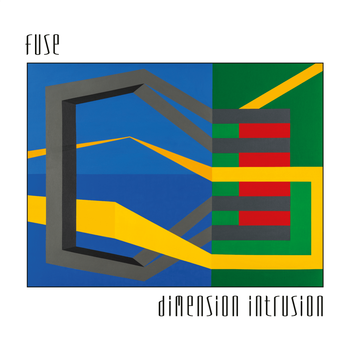 FUSE - Dimension Intrusion