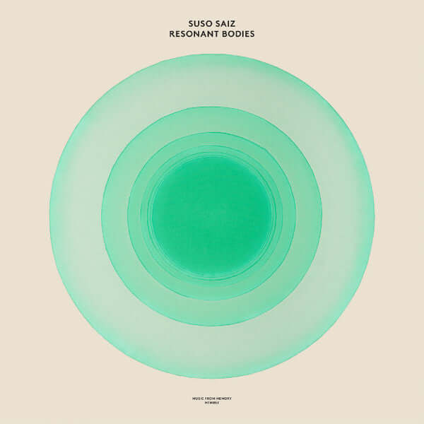 Suso Saiz - Resonant Bodies