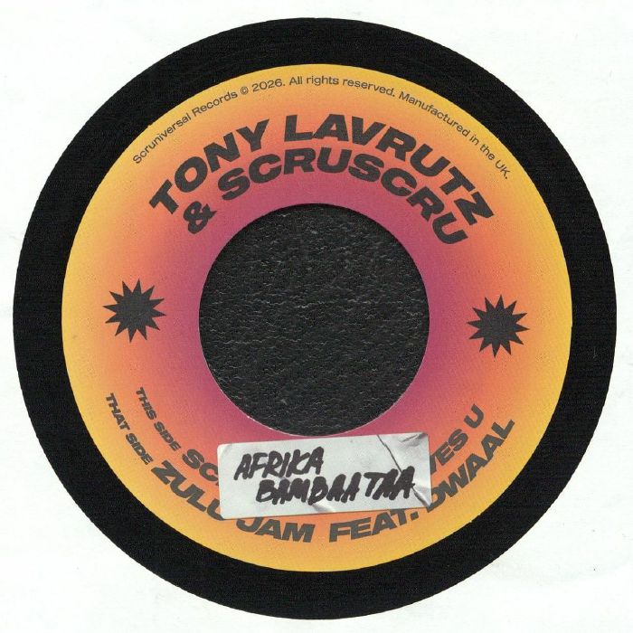 Tony Lavrutz / Scruscru feat. Dwaal - Afrika Bambaataa / Zulu Jam