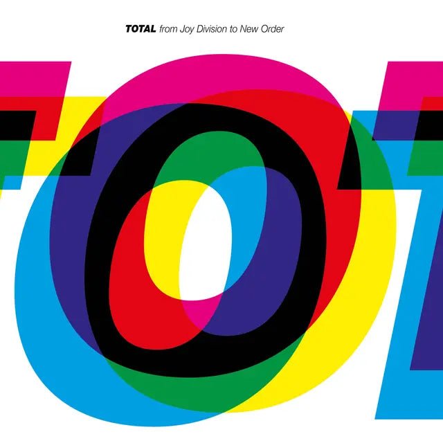New Order & Joy Division - Total From Joy Division To New Order