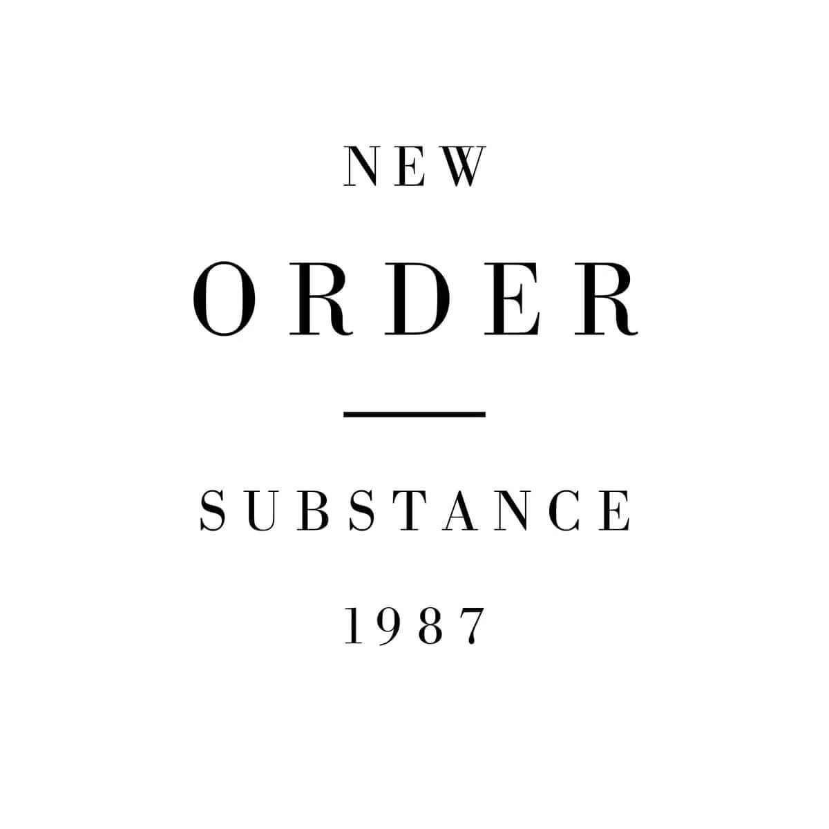 New Order - Substance 87