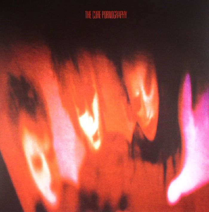 The Cure - Pornography