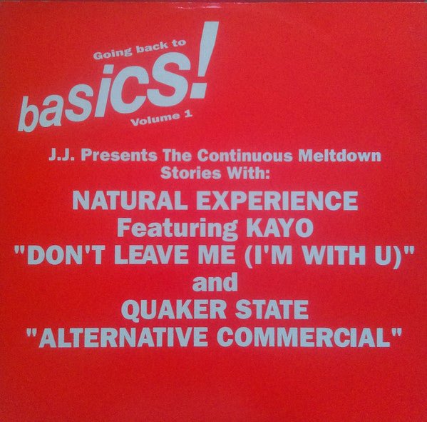 Natural Experience Featuring Kayo / Quaker State - Going Back To Basics! Volume 1