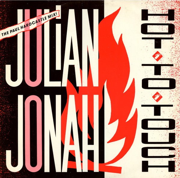 Julian Jonah - Hot To Touch