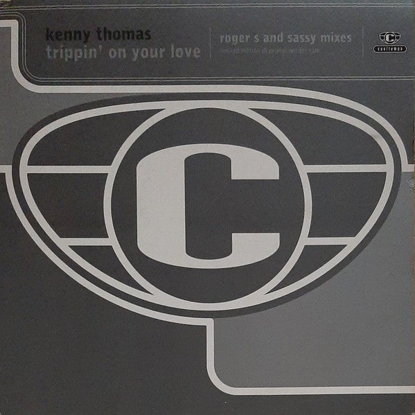 Kenny Thomas - Trippin' On Your Love (Roger S And Sassy Mixes)