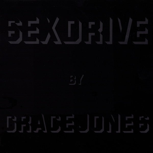 Grace Jones - Sex Drive