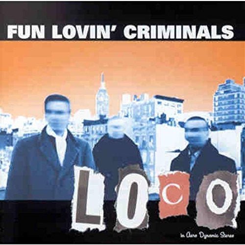 Fun Lovin' Criminals - Loco (CD)