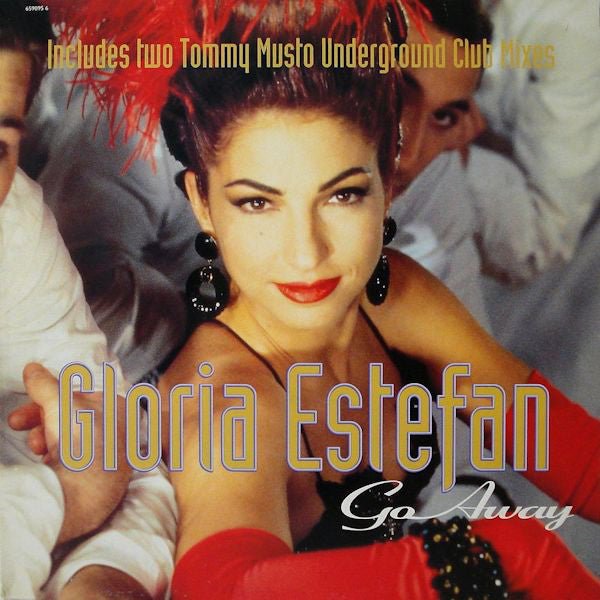 Gloria Estefan - Go Away