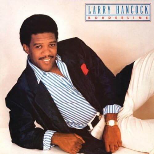 Larry Hancock - Borderline