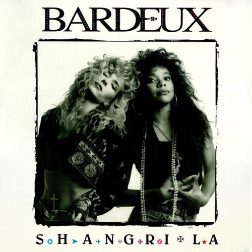Bardeux - Shangri-La
