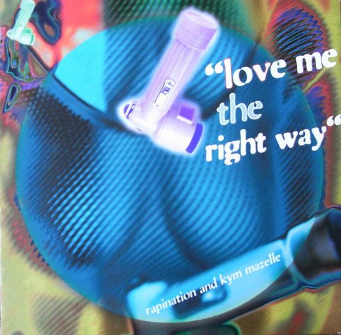 The Rapino Brothers & Kym Mazelle - Love Me The Right Way