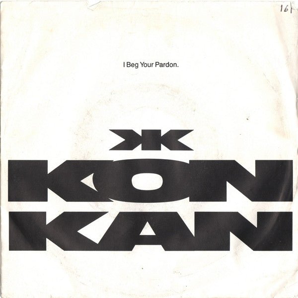 Kon Kan - I Beg Your Pardon