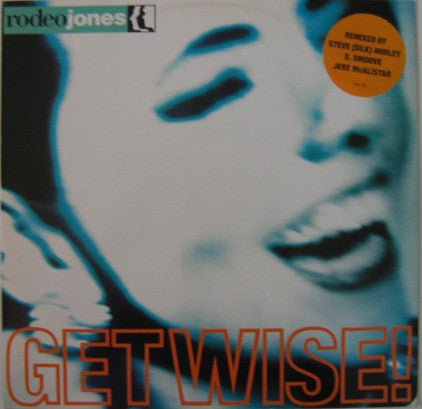 Rodeo Jones - Get Wise!