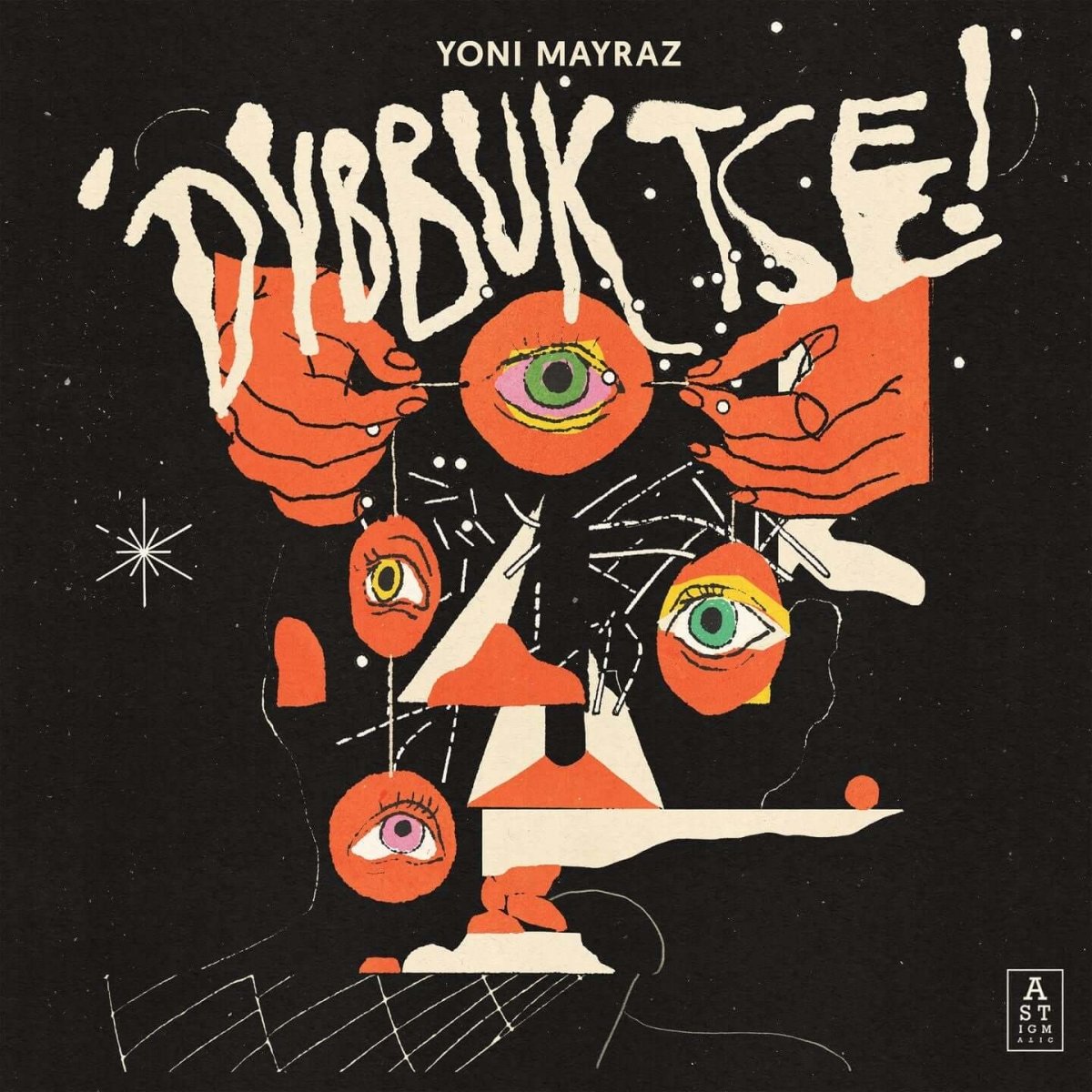 Yoni Mayraz - Dybbuk Tse!