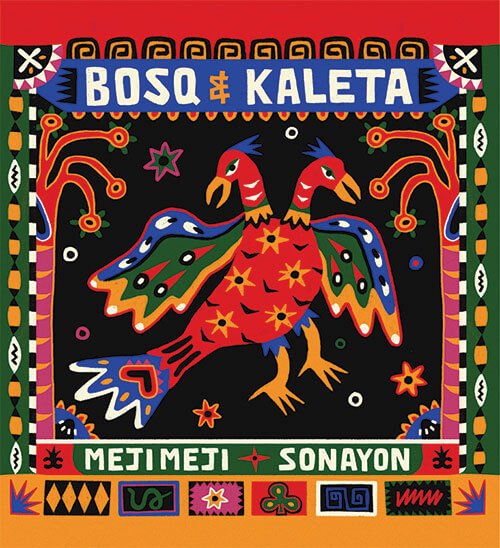 Bosq & Kaleta – Meji Meji / Sonayon
