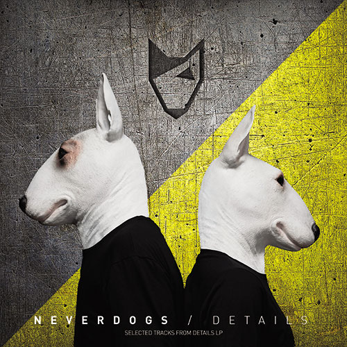 NEVERDOGS - Details EP