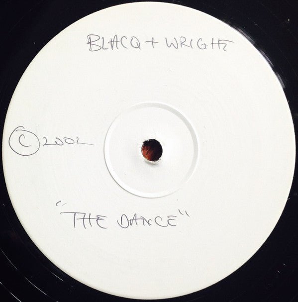 Blacq & Wright / Xantoné Blacq - The Dance / Search For The Sun