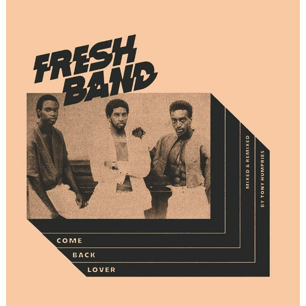 Fresh Band — Come Back Lover