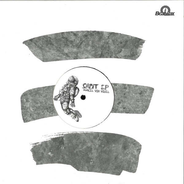 Marcel Von Vogel - Orbit EP
