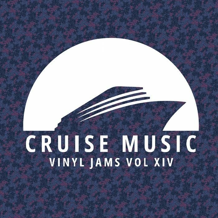 Mark Funk / Danny Cruz / Makito / Filth & Smell - Cruise Music Vinyl Jams Vol XIV
