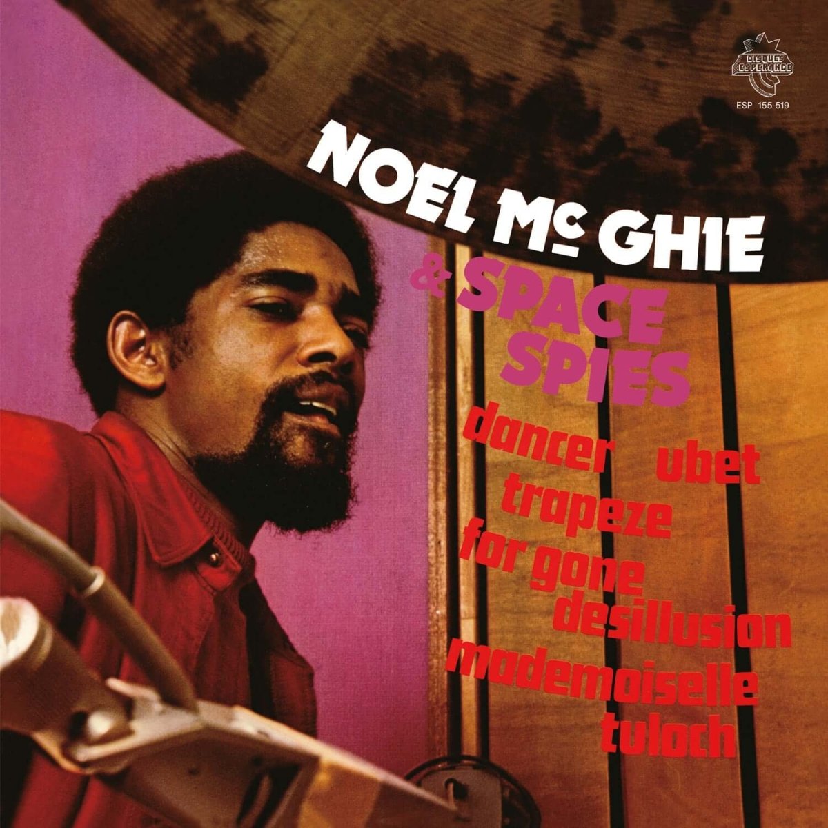 Noel Mc Ghie & Space Spies - Noel Mc Ghie & Space Spies