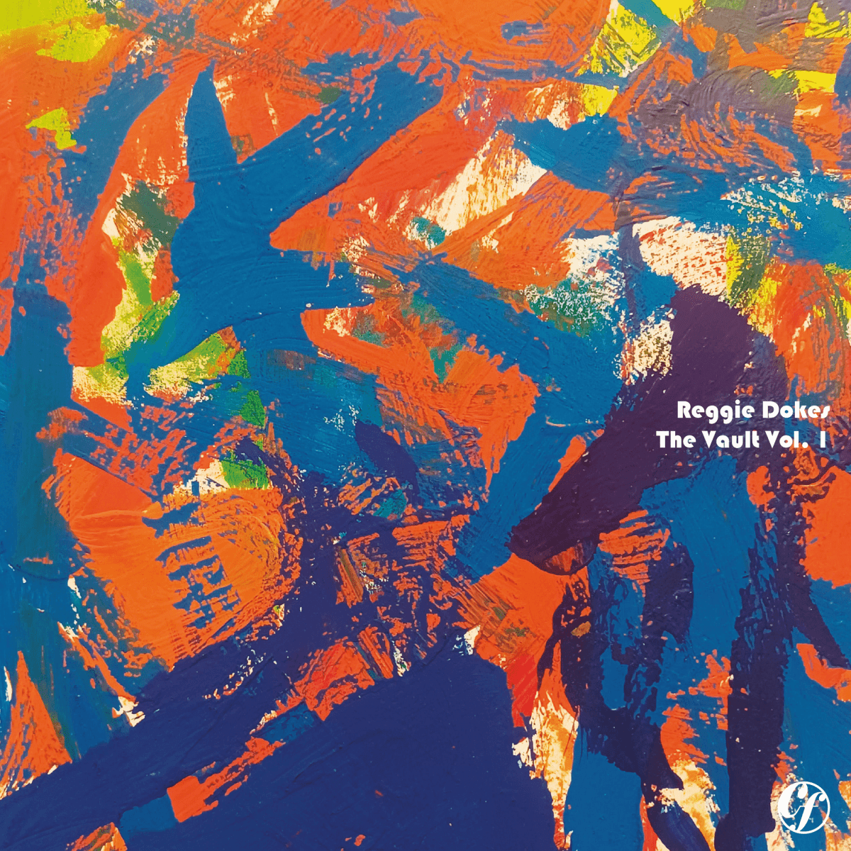 Reggie Dokes - The Vault Vol 1