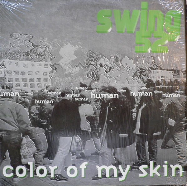 Swing 52 - Color Of My Skin