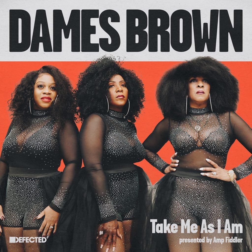 Dames Brown & Amp Fiddler - Take Me As I Am