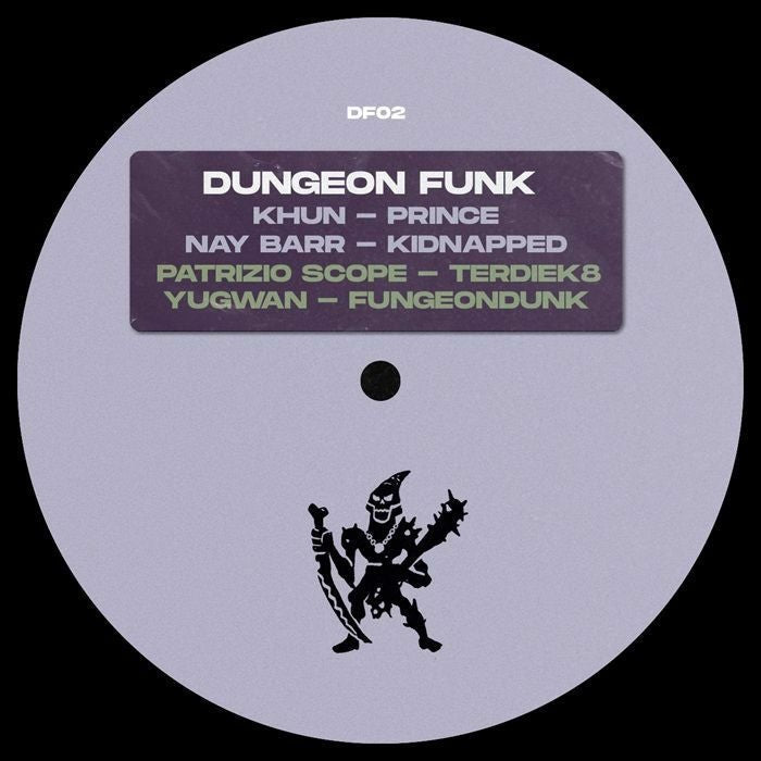 Khun / Nay Barr / Patrizio Scope / Yugwan - Dungeon Funk 02