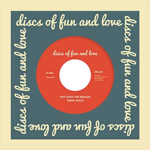 Jimmy Mack - Pop Goes The Weasel 