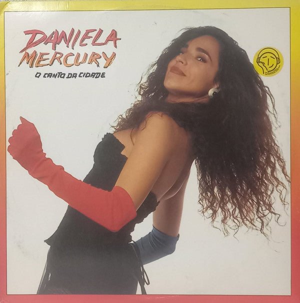 Daniela Mercury - O Canto Da Cidade