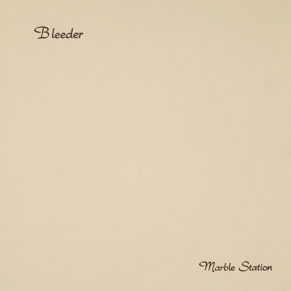 Bleeder - Marble Station EP