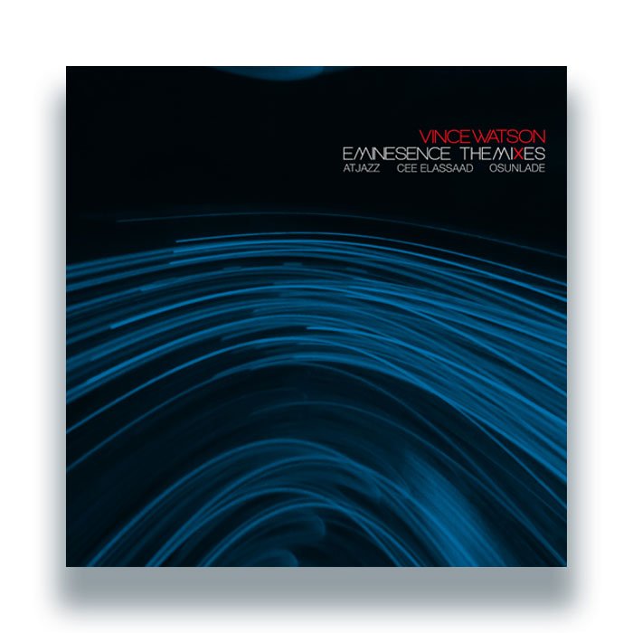 Vince Watson - Eminesence: The Mixes