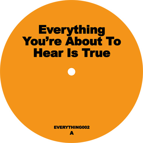 Unknown Artist - Everything You’re About to Hear Is True, EP2