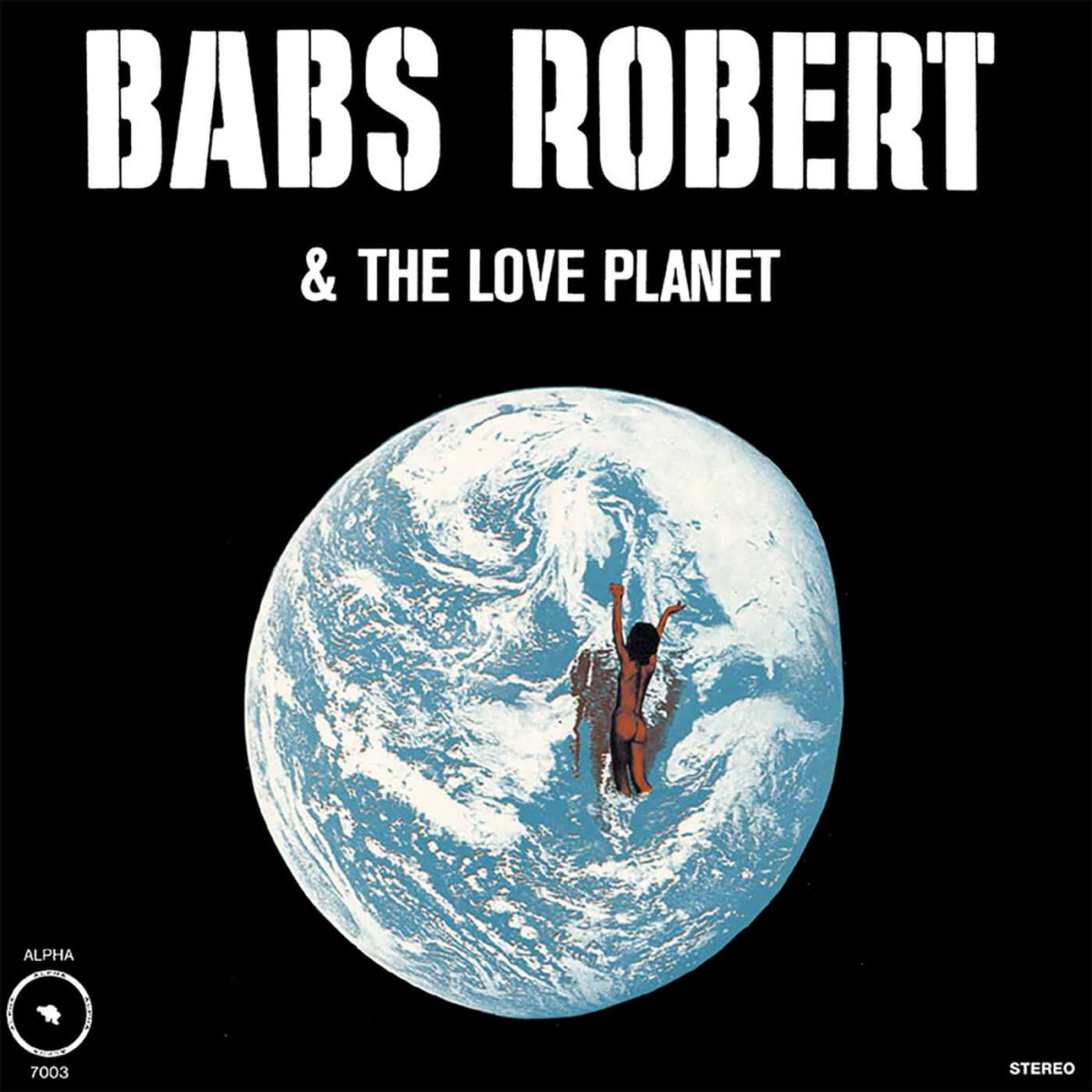 Babs Robert & The Love Planet - S/T