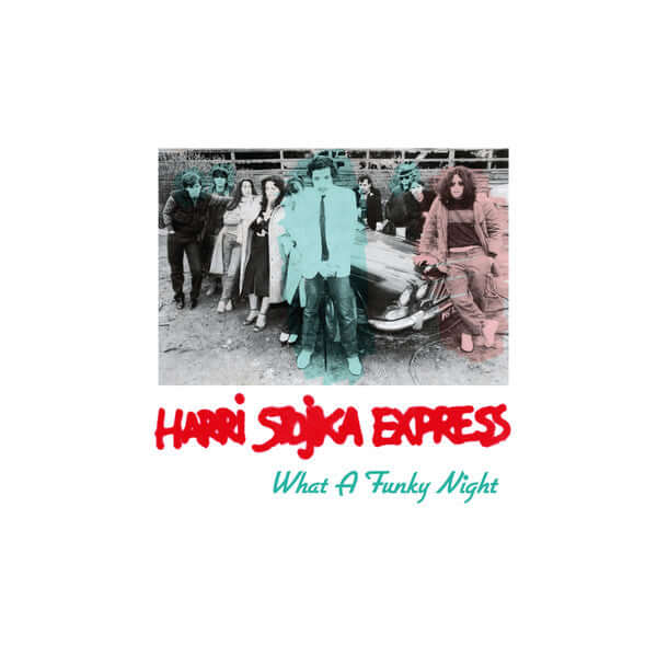 Harri Stojka Express - What A Funky Night
