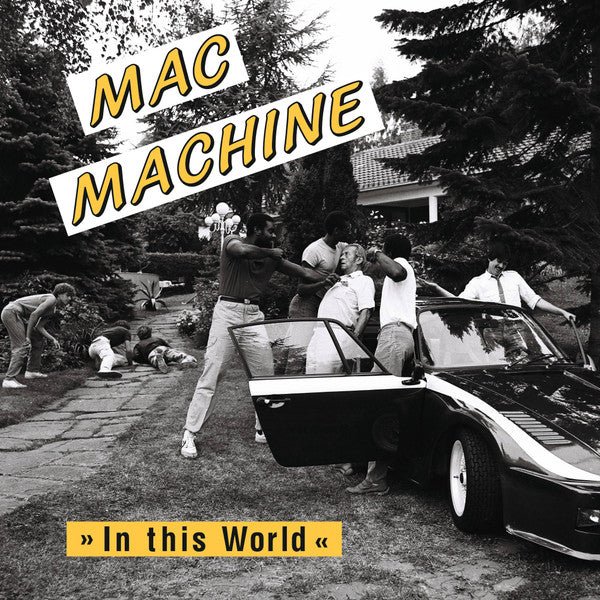 Mac Machine - In This World