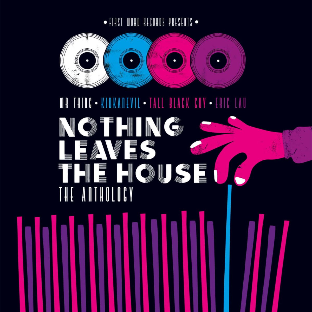 Various - Nothing Leaves The House - The Anthology