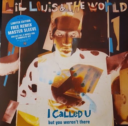 Lil Louis & The World - I Called U (But You Weren't There)