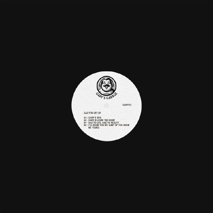 Gary’s Garage - Gaz For Life EP
