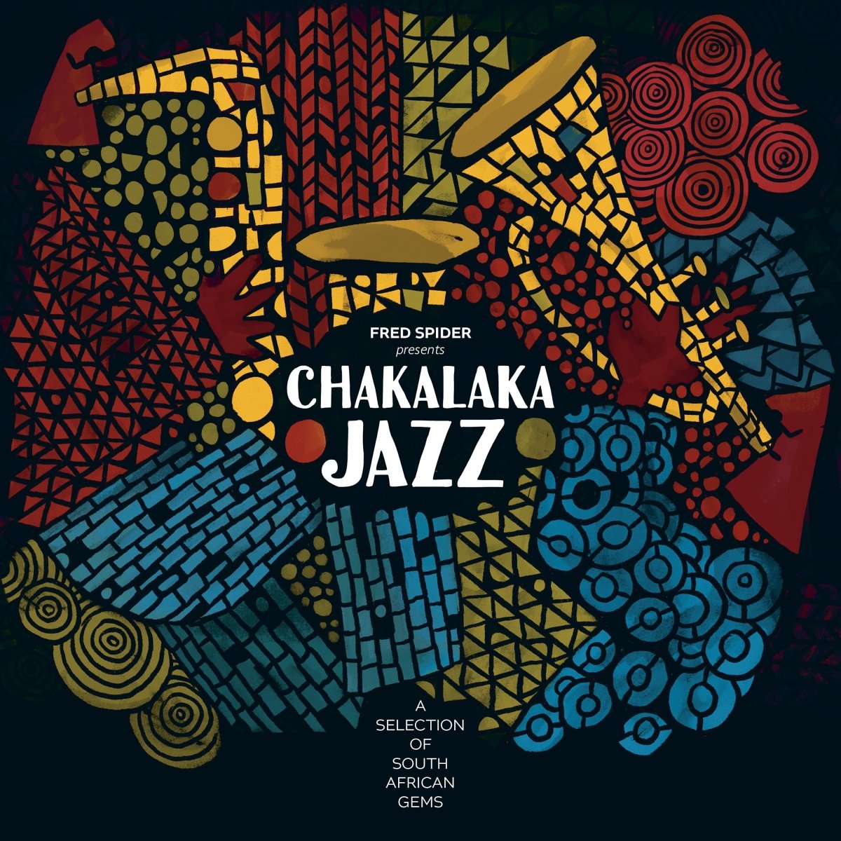 Various - Chakalaka Jazz - A Selection Of South African Gems