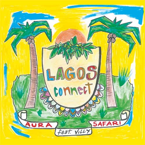 Aura Safari - Lagos Connect