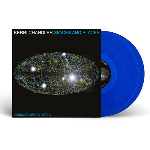 Kerri Chandler - Spaces And Places: Album Sampler 3