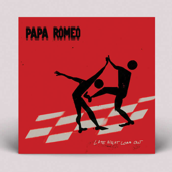 Papa Romeo - Late Night Load Out