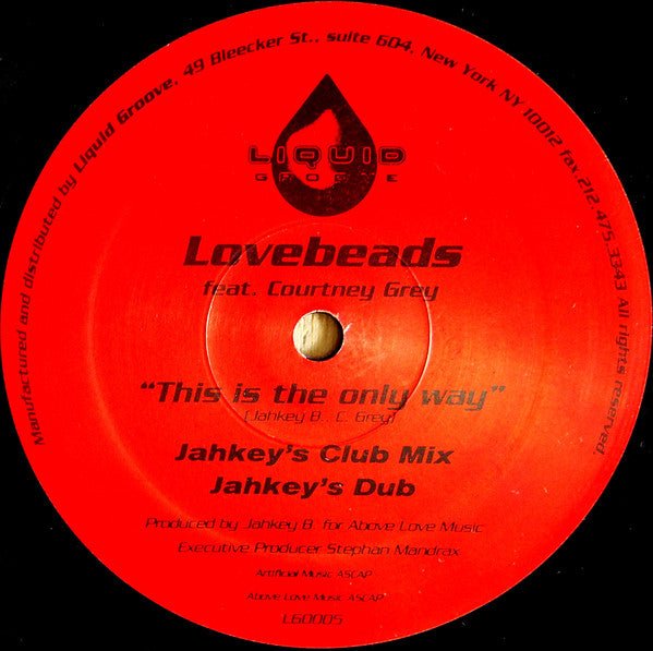 Lovebeads Featuring Courtney Grey - This Is The Only Way