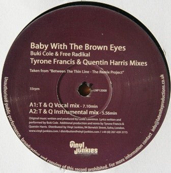 Buki Cole And Free Radikal - Baby With The Brown Eyes (Tyrone Francis & Quentin Harris Mixes)