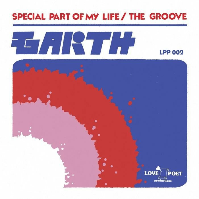 Garth - Special Part Of My Life / The Groove