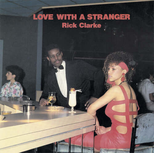 Rick Clarke - Love With A Stranger