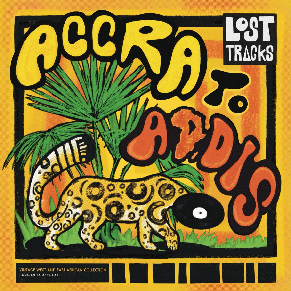 Various - Lost Tracks: Accra to Addis